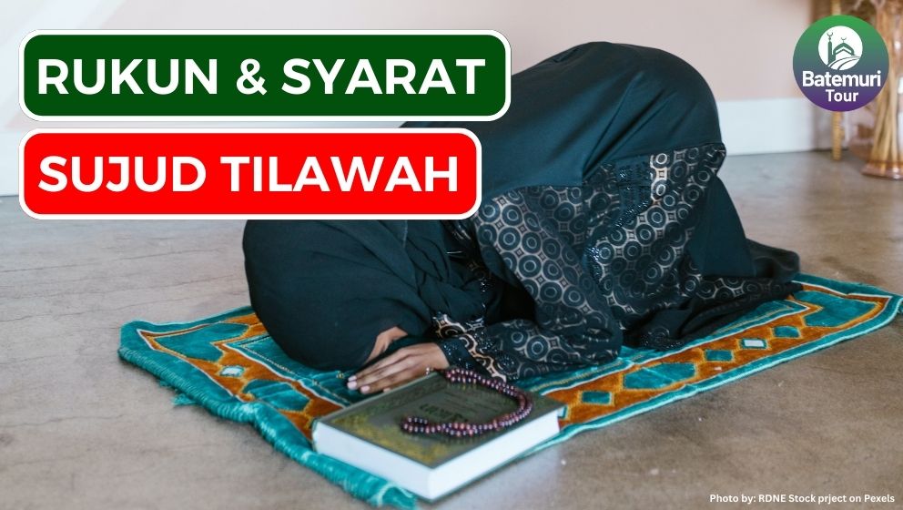 Mengenal Sujud Tilawah, Ini Dia Rukun & Syaratnya